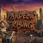 Pandemic Rising: Bertahan Hidup di Tengah Wabah Pragmatic Play