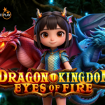Dragon Kingdom – Eye of Fire: Api Naga dari Pragmatic Play