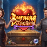 Burning Desire: Hasrat Membara dan Panas dari Microgaming